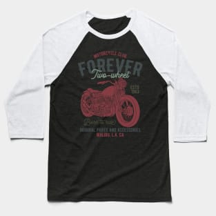 Forever Two Wheel Malibu Los Angels California Baseball T-Shirt